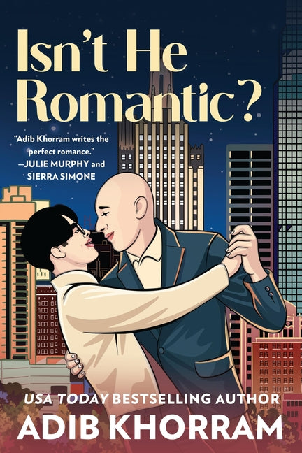 Isn't He Romantic?: A Steamy MM Fake Dating Romance