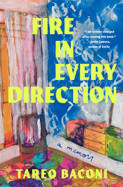 Fire in Every Direction: A Memoir