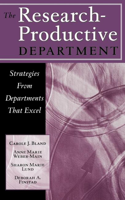 Research-Productive Department: Strategies from Departments That Excel - Ingram