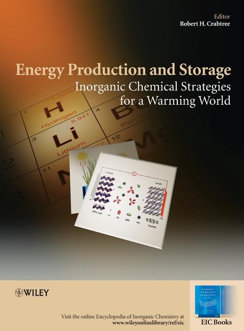 Energy Production and Storage: Inorganic Chemical Strategies for a Warming World - Ingram