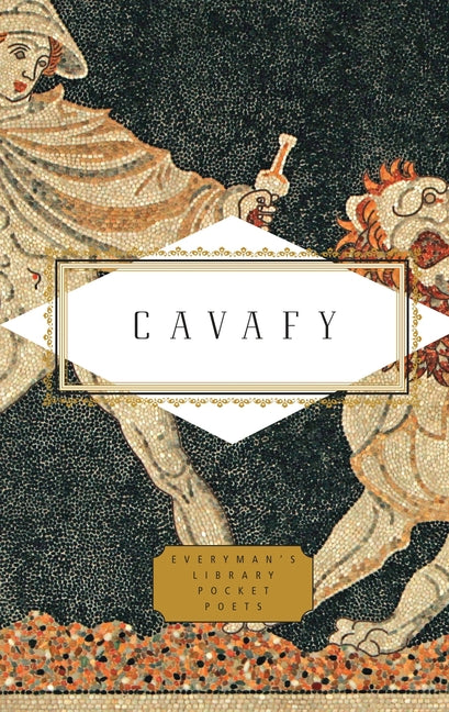 Cavafy: Poems: Edited and Translated with Notes by Daniel Mendelsohn - Ingram