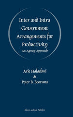 Inter and Intra Government Arrangements for Productivity: An Agency Approach (1997) - Ingram