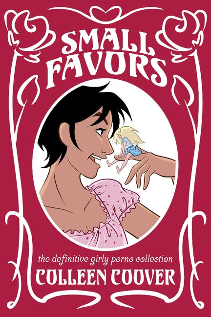 Small Favors: The Definitive Girly Porno Collection New Edition - Ingram