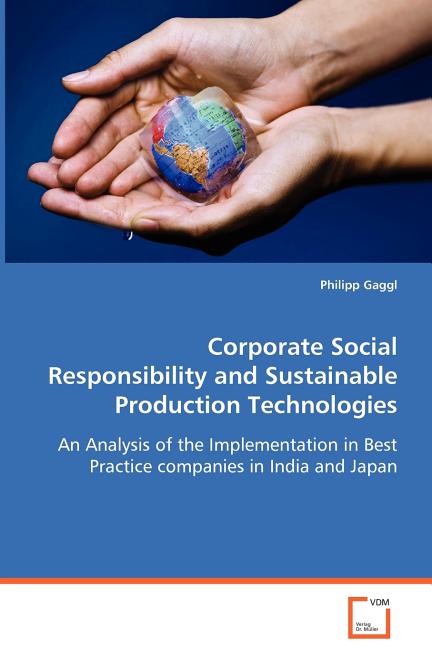 Corporate Social Responsibility and Sustainable Production Technologies - Ingram