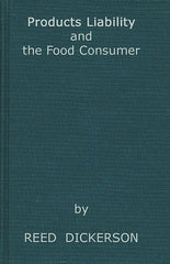 Products Liability and the Food Consumer (Revised) - Ingram