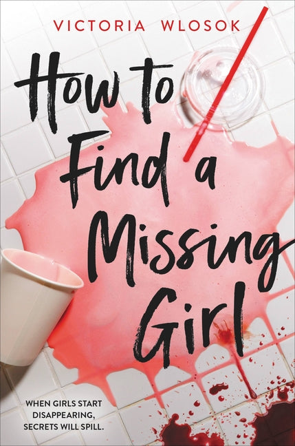 How to Find a Missing Girl - Ingram