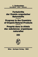 Progrès Dans La Chimie Des Substances Organiques Naturelles/Progress in the Chemistry of Organic Natural Products (Softcover Reprint of the Original 1 - Ingram