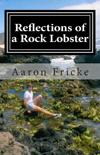Reflections of a Rock Lobster: A Story About Growing Up Gay - Ingram