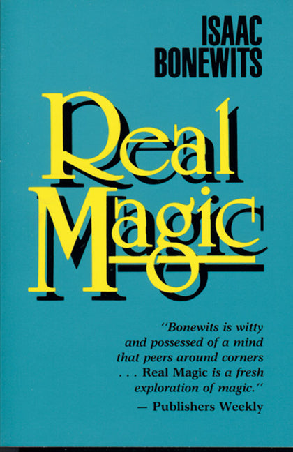Real Magic: An Introductory Treatise on the Basic Principles of Yellow Light (Revised) - Ingram