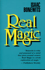 Real Magic: An Introductory Treatise on the Basic Principles of Yellow Light (Revised) - Ingram