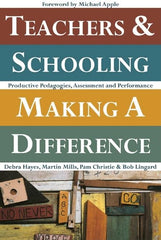 Teachers and Schooling Making A Difference: Productive pedagogies, assessment and performance - Ingram