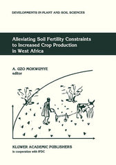 Alleviating Soil Fertility Constraints to Increased Crop Production in West Africa (1991) - Ingram