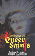 The Book of Queer Saints - Ingram
