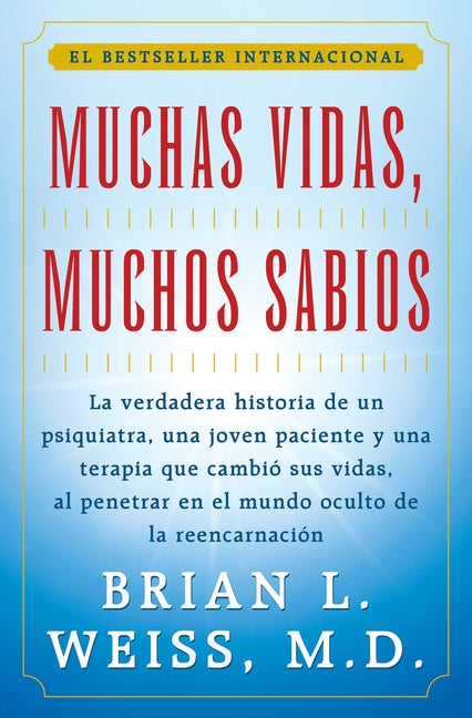 Muchas Vidas, Muchos Sabios (Many Lives, Many Masters): (Many Lives, Many Masters) (Original) - Ingram