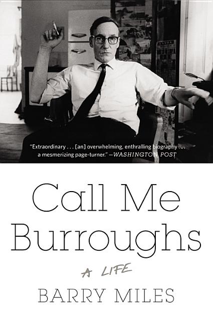 Call Me Burroughs: A Life - Ingram