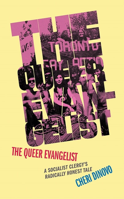 Queer Evangelist: A Socialist Clergy's Radically Honest Tale - Ingram