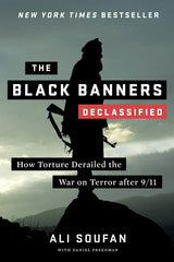 Black Banners (Declassified): How Torture Derailed the War on Terror After 9/11 (Declassified) - Ingram