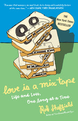 Love Is a Mix Tape: Life and Loss, One Song at a Time - Ingram
