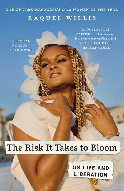The Risk It Takes to Bloom: On Life and Liberation - Ingram
