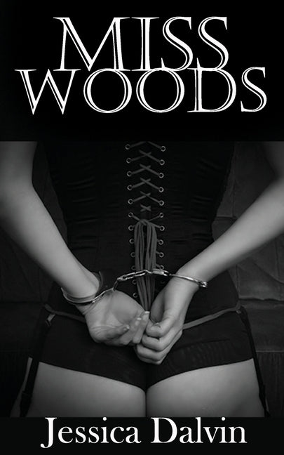 Miss Woods: Part one: A lesbian billionaire romance - Ingram