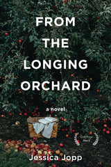 From the Longing Orchard - Ingram