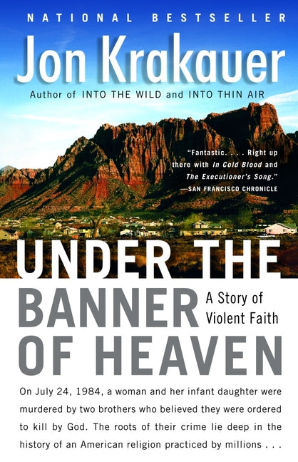 Under the Banner of Heaven: A Story of Violent Faith - Ingram