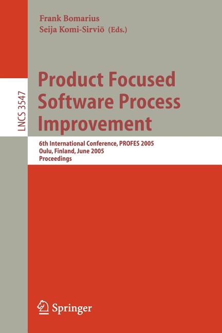 Product Focused Software Process Improvement: 6th International Conference, Profes 2005, Oulu, Finland, June 13-18, 2005, Proceedings (2005) - Ingram