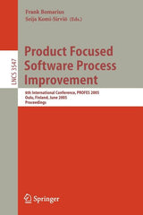 Product Focused Software Process Improvement: 6th International Conference, Profes 2005, Oulu, Finland, June 13-18, 2005, Proceedings (2005) - Ingram