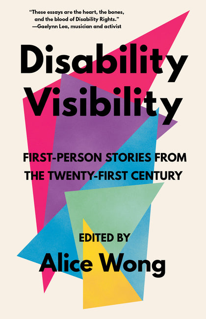 Disability Visibility: First-Person Stories from the Twenty-First Century - Ingram