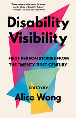 Disability Visibility: First-Person Stories from the Twenty-First Century - Ingram