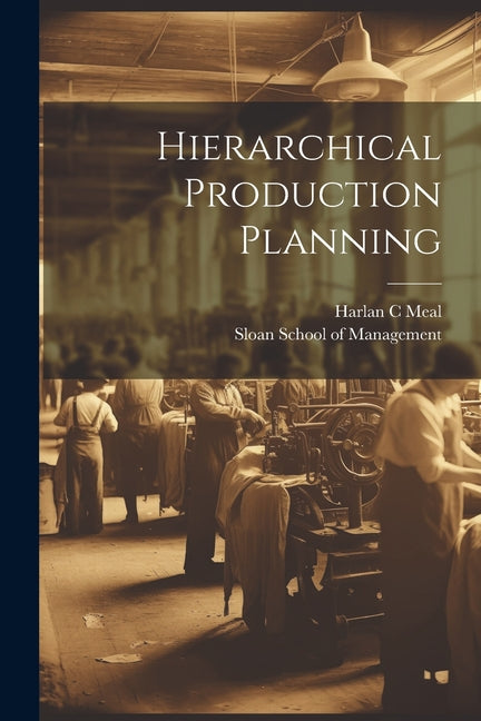Hierarchical Production Planning - Ingram