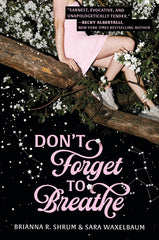 Don't Forget to Breathe (Original)