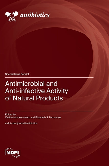 Antimicrobial and Anti-infective Activity of Natural Products - Ingram