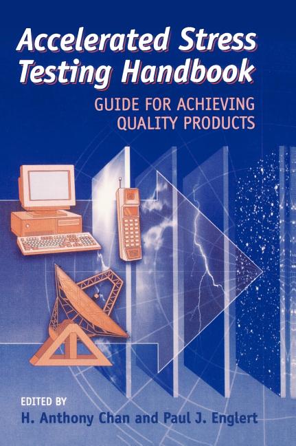 Accelerated Stress Testing Handbook: Guide for Achieving Quality Products - Ingram