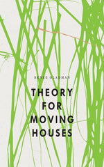 Theory for Moving Houses - Ingram