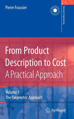 From Product Description to Cost: A Practical Approach: Volume 1: The Parametric Approach (2006) - Ingram