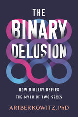 The Binary Delusion: How Biology Defies the Myth of Two Sexes