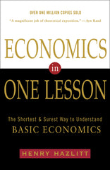 Economics in One Lesson: The Shortest and Surest Way to Understand Basic Economics - Ingram