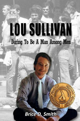 Lou Sullivan: Daring To Be a Man Among Men - Ingram