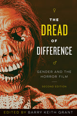 Dread of Difference: Gender and the Horror Film - Ingram