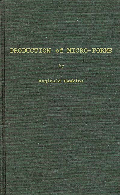 Production of Micro-Forms (Revised) - Ingram