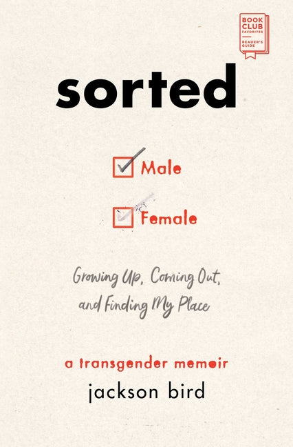 Sorted: Growing Up, Coming Out, and Finding My Place: A Transgender Memoir - Ingram