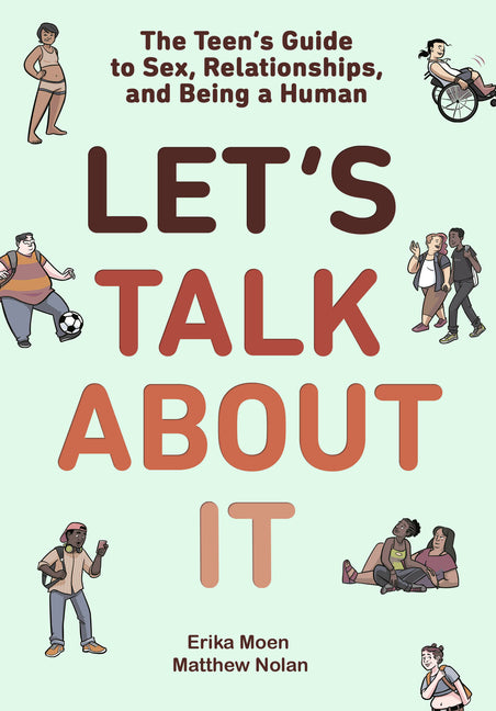 Let's Talk about It: The Teen's Guide to Sex, Relationships, and Being a Human (a Graphic Novel) - Ingram