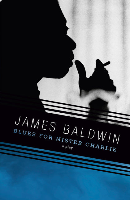 Blues for Mister Charlie: A Play - Ingram