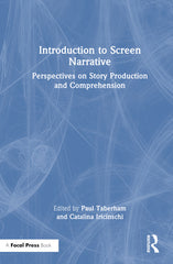 Introduction to Screen Narrative: Perspectives on Story Production and Comprehension - Ingram