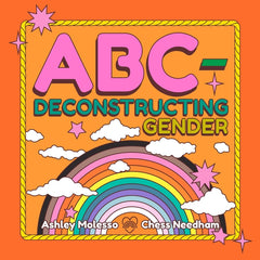 Abc-Deconstructing Gender - Ingram