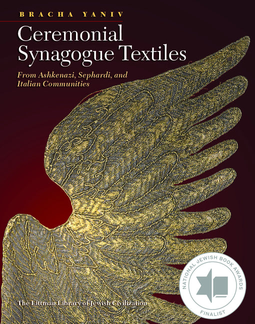 Ceremonial Synagogue Textiles: From Ashkenazi, Sephardi, and Italian Communities - Ingram