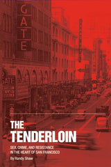 Tenderloin: Sex, Crime and Resistance in the Heart of San Francisco - Ingram