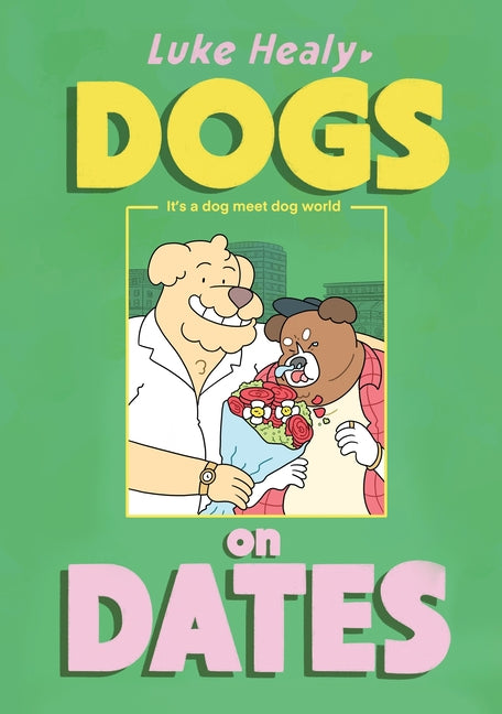 Dogs on Dates - Ingram