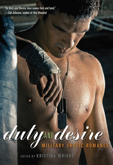 Duty and Desire: Military Erotic Romance - Ingram